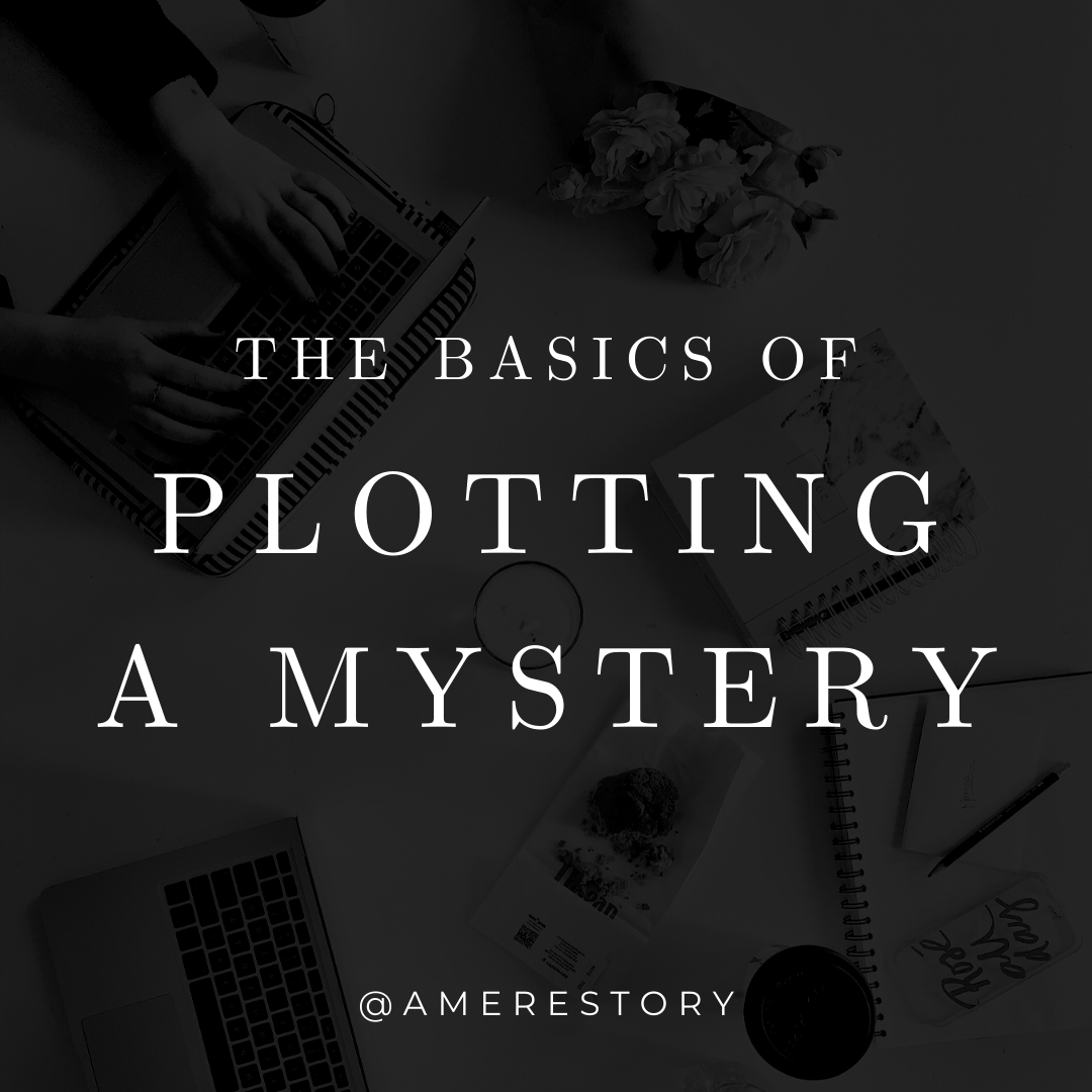 The Basics of Plotting a Mystery
